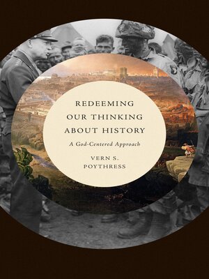 cover image of Redeeming Our Thinking about History